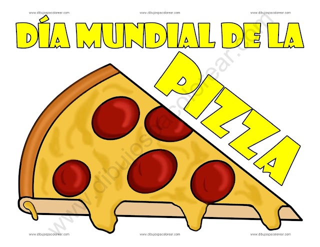 Festeja con una rebanada el Día Mundial de la Pizza, dibujo a color y para colorear